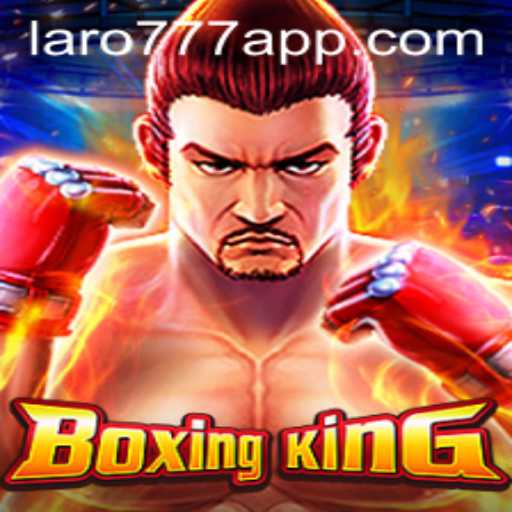 BoxingKing: A Comprehensive Guide to LARO77's Latest Game Sensation