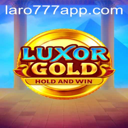 Discover the Enchantment of LuxorGold: Unlocking the Mysteries with LARO77