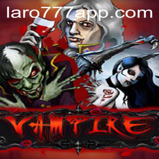 Unraveling the Thrills of 'Vampire': A Captivating Journey into the World of LARO77